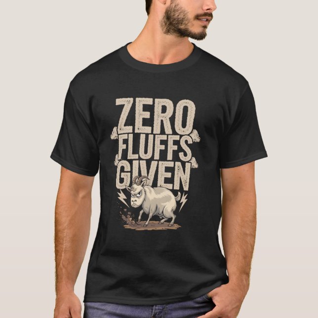 Camiseta Zero Fluffs Given Funny Angry Goat Humor (Frente)