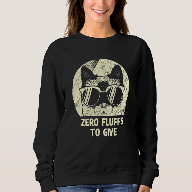 Camiseta Zero Fluffs To Give Cat   Cat Mom Kitten Cat Dad   (Frente)