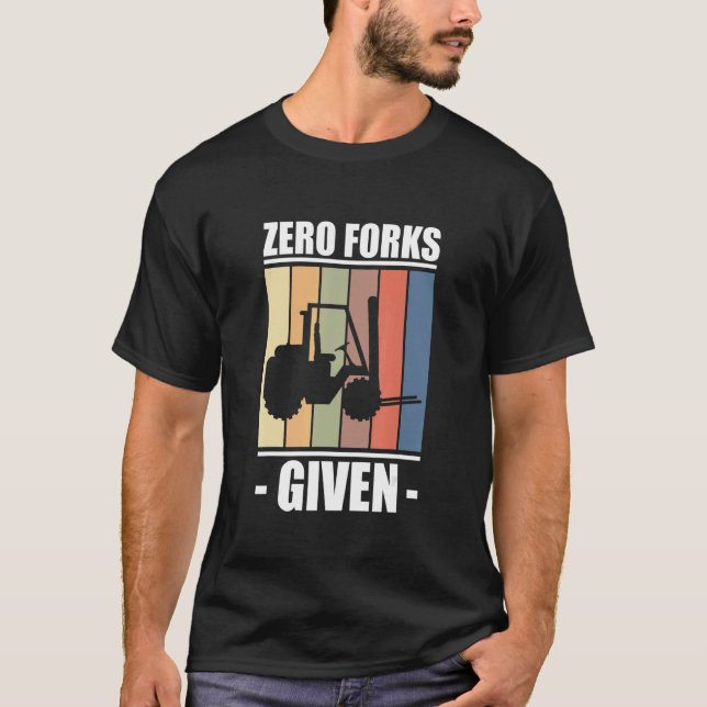 Camiseta Zero Fork Given Forklift Driver (Frente)