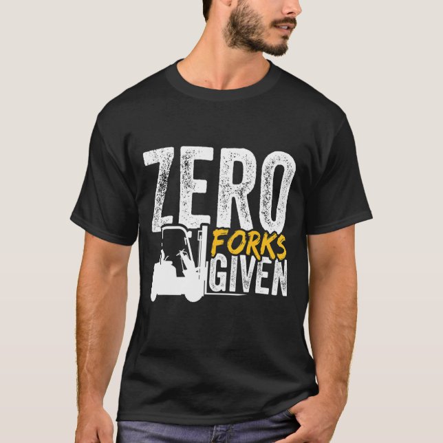 Camiseta Zero forks fornecidos com empilhadeira certificada (Frente)