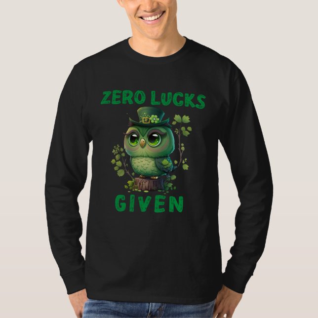 Camiseta Zero Lucks Given  Cute Owl St Patricks Day Party W (Frente)