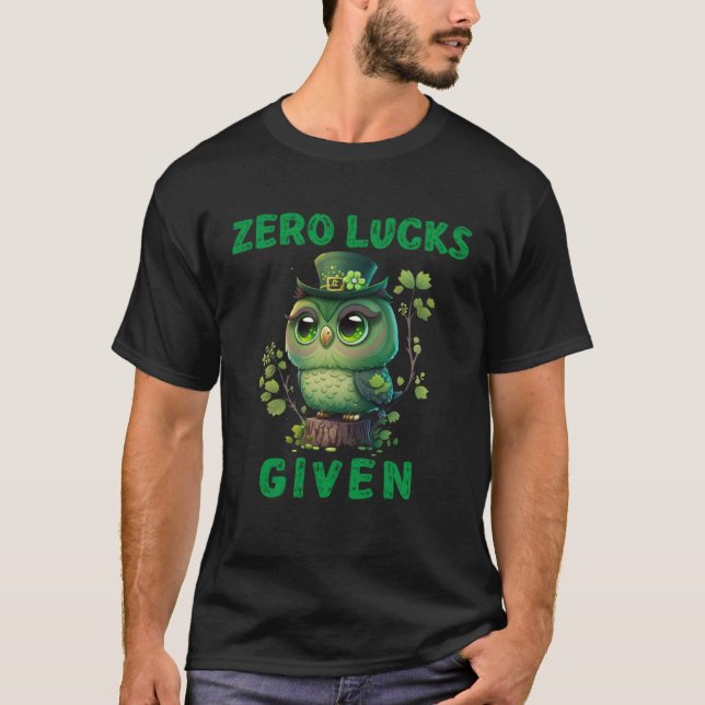 Camiseta Zero Lucks Given  Cute Owl St Patricks Day Party W (Frente)