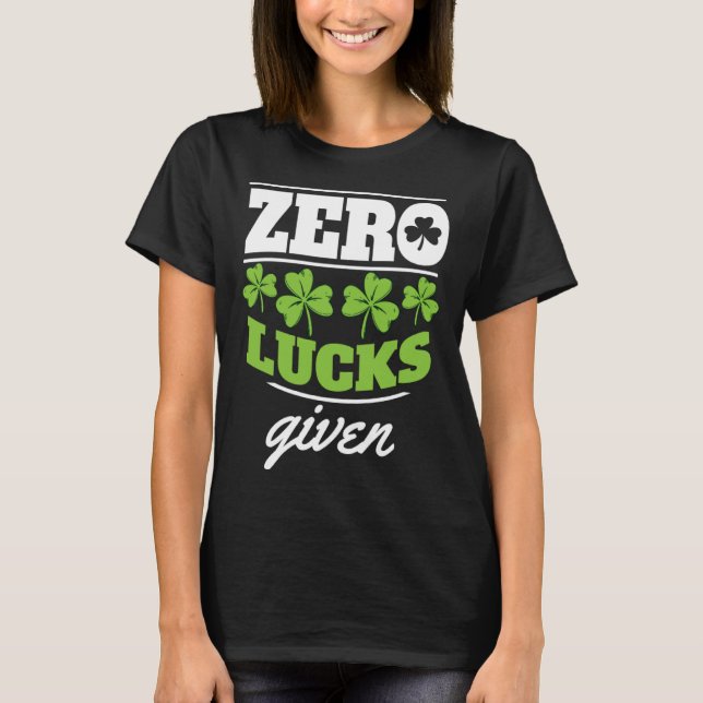 Camiseta Zero lucks given Shamrock C leaf (Frente)