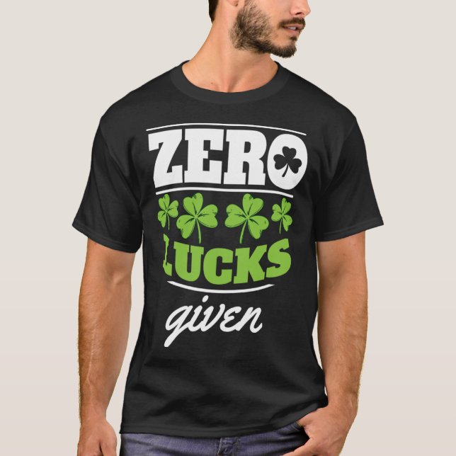 Camiseta Zero lucks given Shamrock C leaf (Frente)