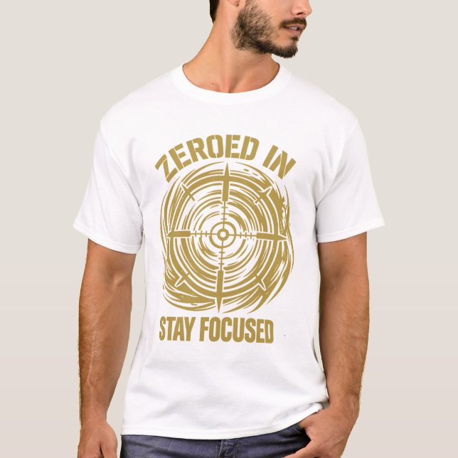 Camiseta Zeroed In Stay Focused Tactical (Frente)