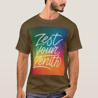Camiseta Zest Your Zenith