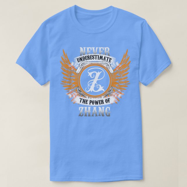 Camiseta Zhang Name Shirt Nunca Subestima O Poder De (Frente do Design)