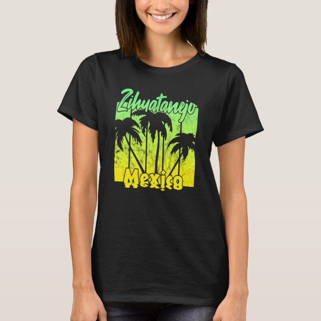 Camiseta Zihuatanejo México (Frente)