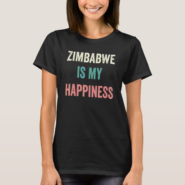 Camiseta Zimbabwe É Minha Felicidade (Frente)