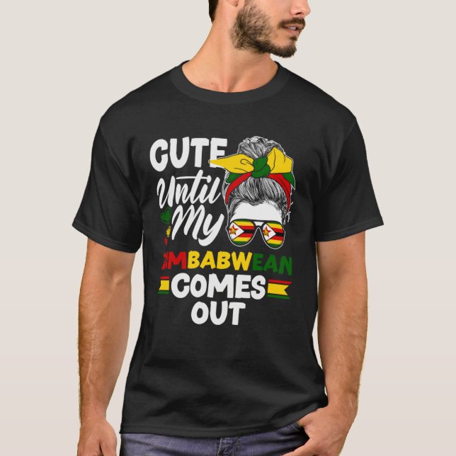 Camiseta Zimbabwean Zimbabwe Flag Cute Until My Zimbabwean  (Frente)