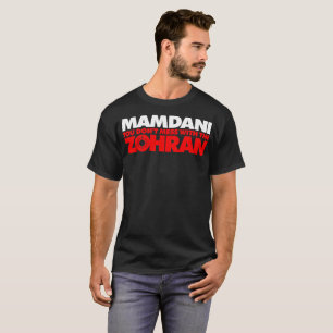 Camiseta Zohran Mamdani Você Não Brinca com o Zohran