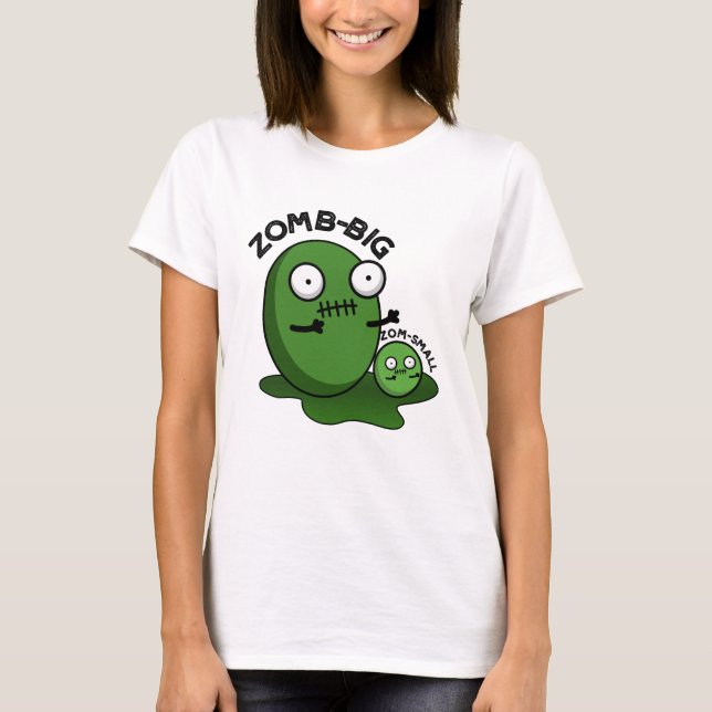 Camiseta Zom-big Zom-small Dia de as Bruxas engraçado Zombi (Frente)