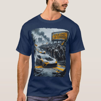 Camiseta Zombie and fast car Your end is coming post retro 