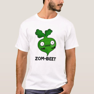 Camiseta Zombie Beet Pun