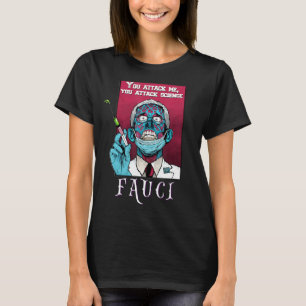 Camiseta Zombie Fauci Science Anti Mask Arrest Fauci Dr. Fa