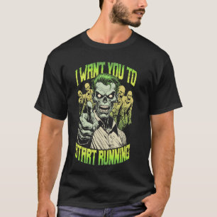 Camiseta Zombie Marathon Runner Quero Que Comece A Correr