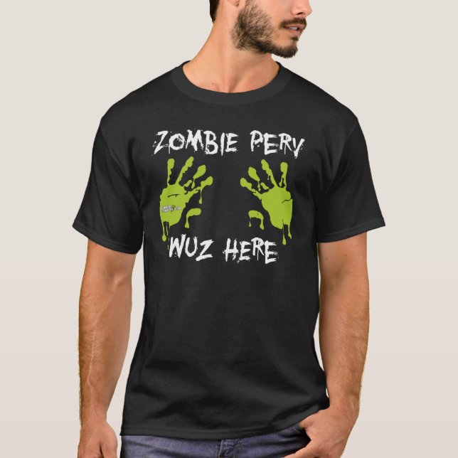 Camiseta Zombie Perv Wuz Aqui - Verde (Frente)
