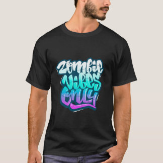Camiseta Zombie Vibes Só Eu Adoro O Gráfico do Halloween Zo