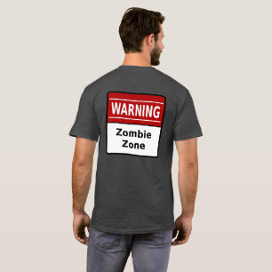 Camiseta Zombie Zone (impressão traseira)