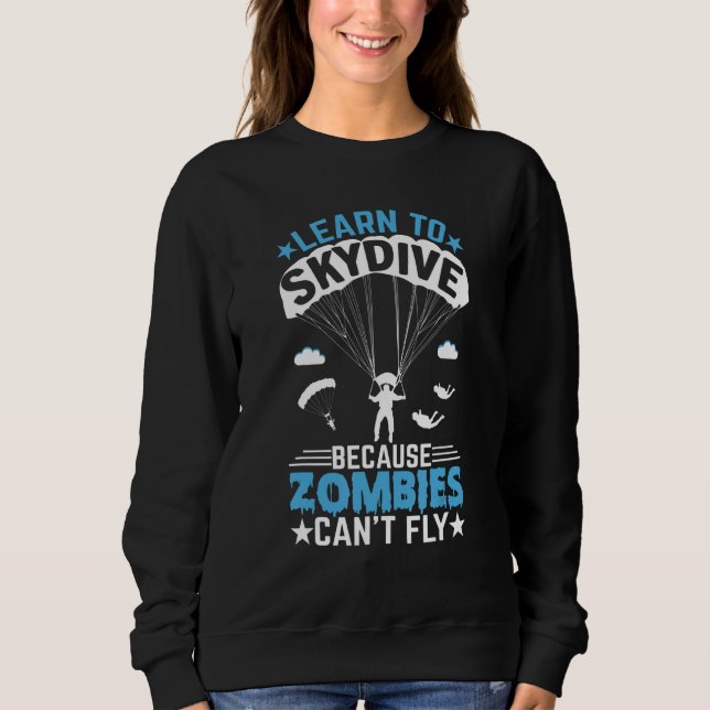 Camiseta Zombies Can't Fly   Skydiver Skydiving Parachuting (Frente)