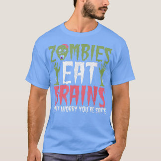 Camiseta Zombies Comem Cérebros Não Se Preocupe Com O Seu H