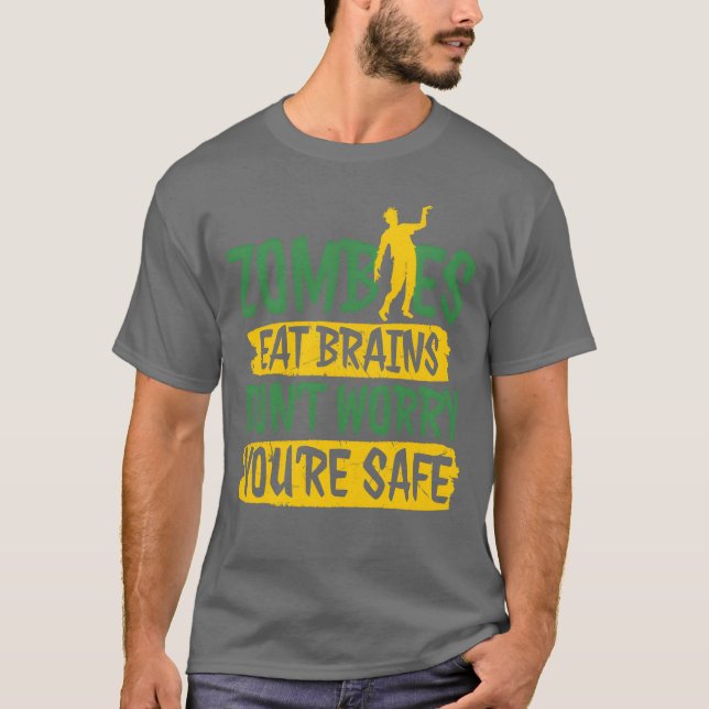 Camiseta Zombies Comem Cérebros Não Se Preocupe Com Seu Gar (Frente)