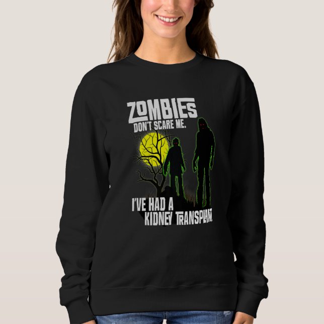 Camiseta Zombies Don't Scare Me I've Had Kidney Transplant  (Frente)