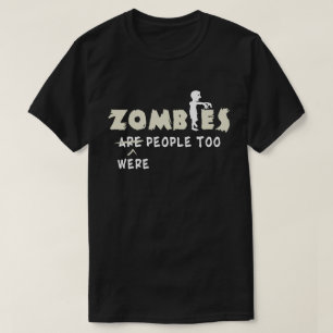 Camiseta Zombies Eram Pessoas Muito Engraçadas