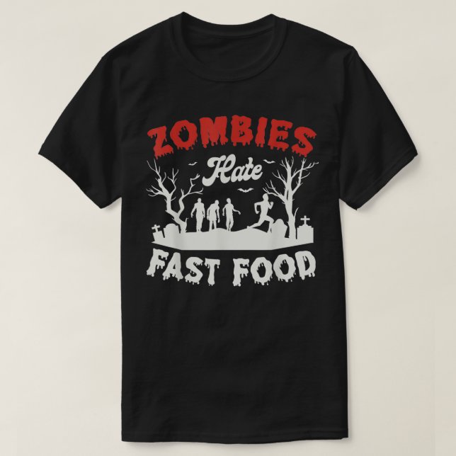 Camiseta Zombies odeiam comida veloz Fã de Halloween Hallow (Frente do Design)