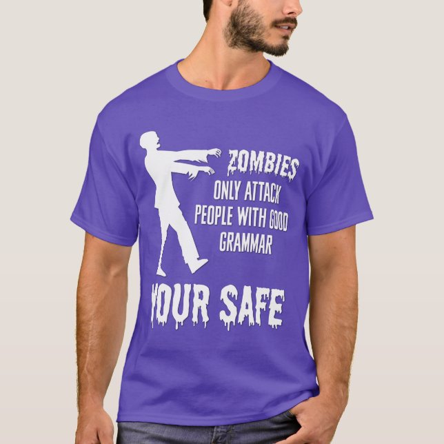 Camiseta Zombies só atacam Pessoas com bom grado gramatical (Frente)
