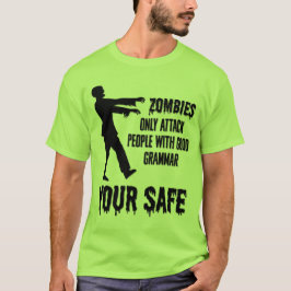 Camiseta Zombies só atacam Pessoas com bom grado gramatical