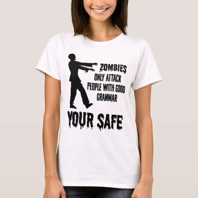 Camiseta Zombies só atacam Pessoas com bom grado gramatical (Frente)