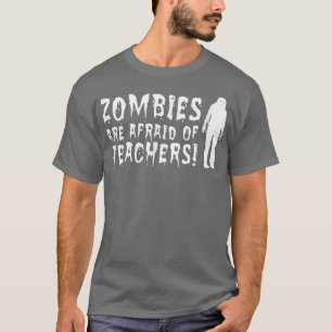 Camiseta Zombies Tem Medo Dos Professores Do Halloween T Pa