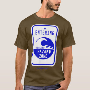 Camiseta Zona de perigo de tsunami - placa de estrada engra