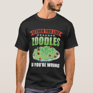 Camiseta Zoodles Zucchini Pasta Ou Você Gosta De Zoodles