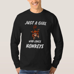 Camiseta Zoólogo Animal Só Uma Menina Que Ama Macacos