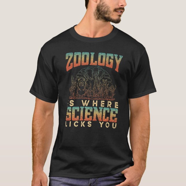 Camiseta Zoology Is Where Science Licks You Animals Science (Frente)