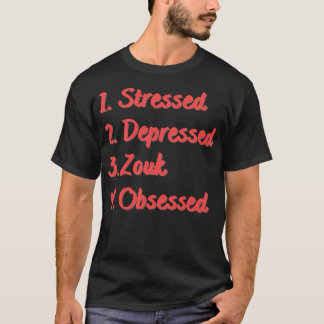 Camiseta Zouk Deprimido em Estresse Obcecado