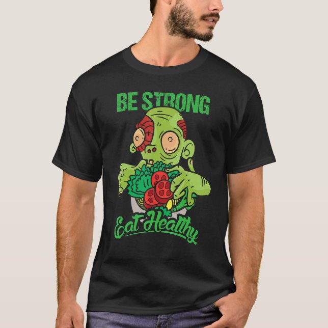 Camiseta Zumbi engraçado - seja forte coma saudável - veget (Frente)