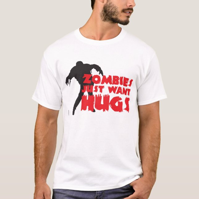 Camiseta Zumbis justamente want hugs! (Frente)