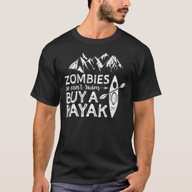 Camiseta Zumbis não podem Natação Comprar Kayak (Frente)
