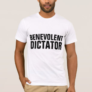Camisetas BENEVOLENT DICTATOR