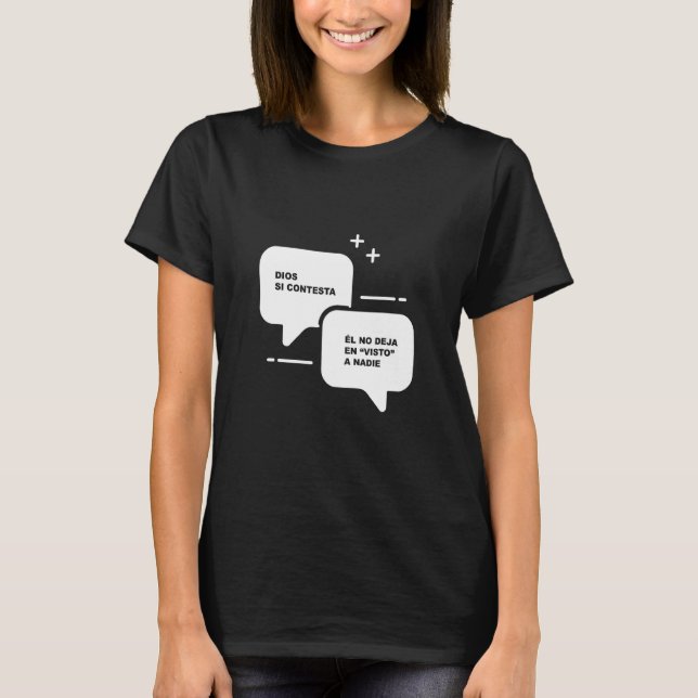 Camisetas Cristianas Modernas Dios Si Contesta (Frente)