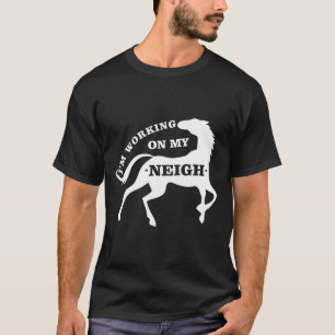 Camisetas De Cavalo Estou Trabalhando Na Minha Cox