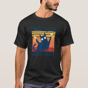 Camisetas de Gato Mulheres Eu Preciso de uma Cerve