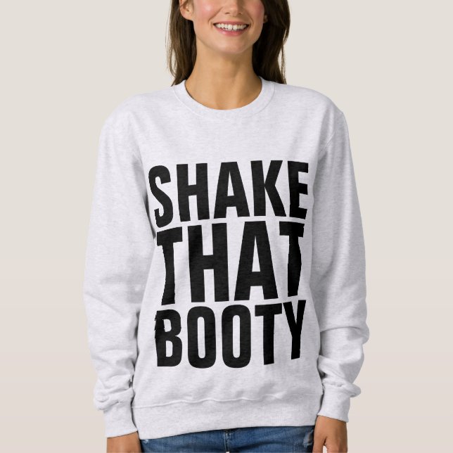 Camisetas de HIP HOP de dança SHAKE THAT BOOTY (Frente)