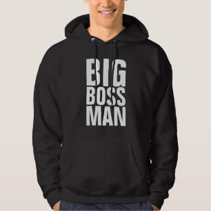 Camisetas e capuzes do BIG BOSS MAN