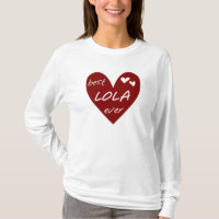 Camisetas e presentes da melhor Lola Ever