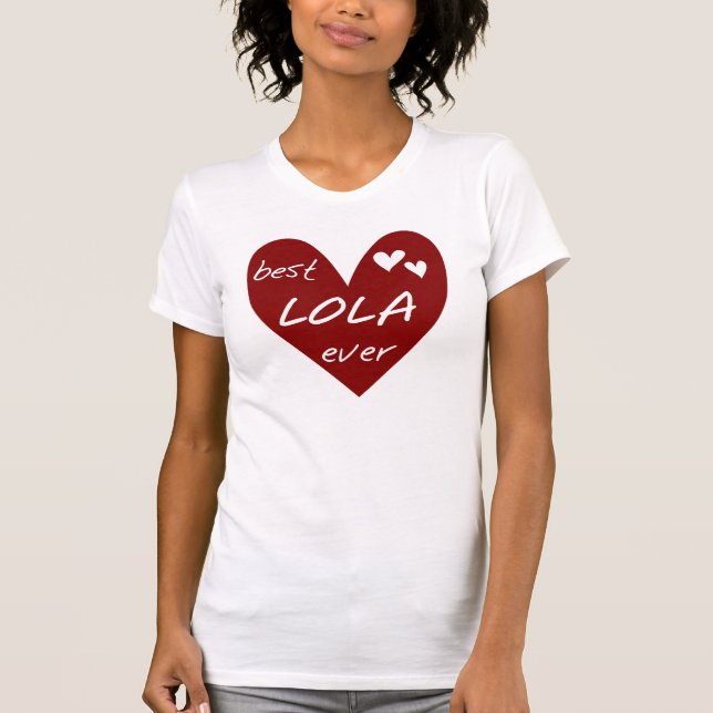 Camisetas e presentes da melhor Lola Ever (Frente)
