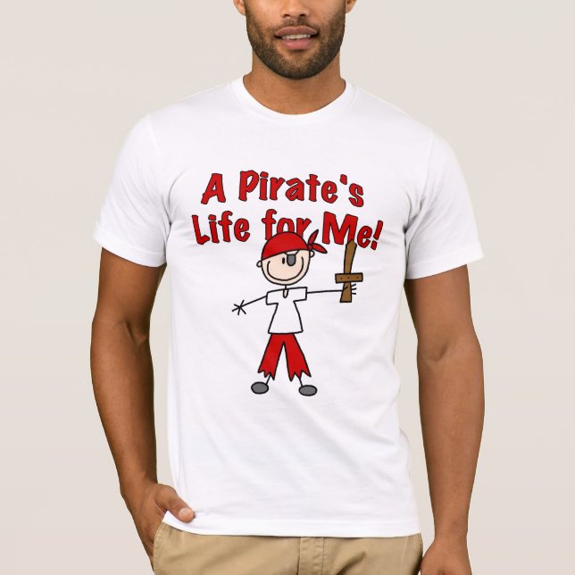 Camisetas e Presentes da Vida de Pirata (Frente)